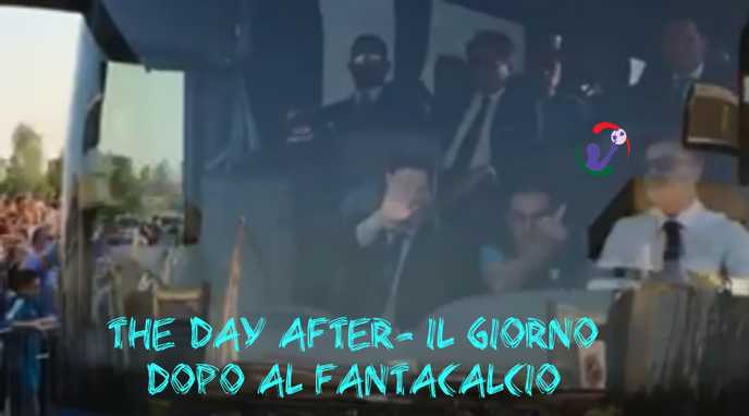 THE DAY AFTER- IL GIORNO DOPO AL FANTACALCIO